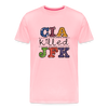 The CIA Killed JFK - pink