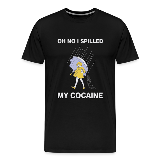 I Spilled My Cocaine - black