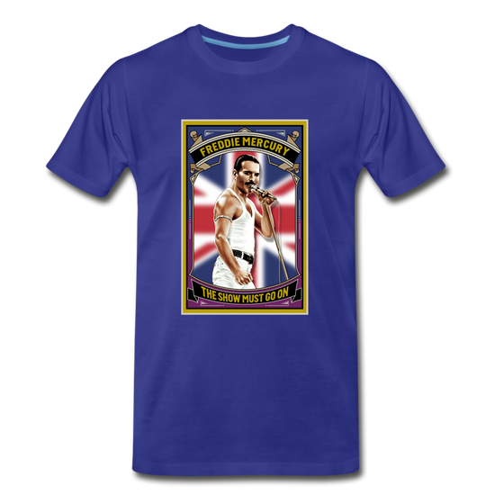 Legend T-Shirt | Freddie Mercury The Show Must Go On - royal blue