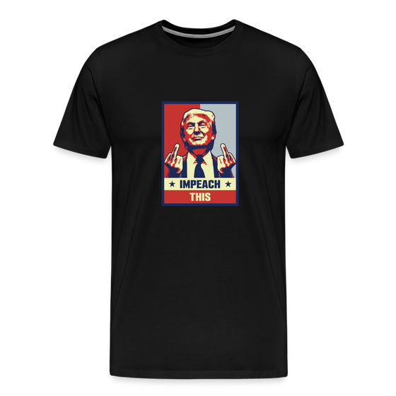 Legend T-Shirt | Trump Impeach This - black